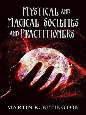 cover image of Mystical and Magical Societies and Practitioners